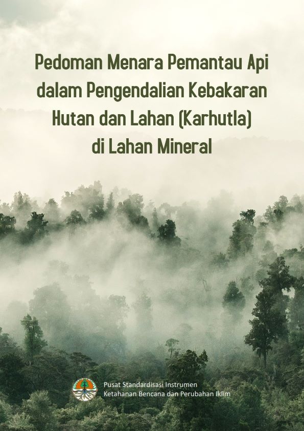 Pedoman Menara Pemantau Api dalam Pengendalian Kebakaran Hutan dan Lahan