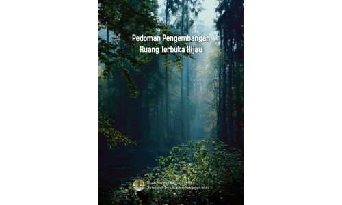 Pedoman Pengembangan Ruang Terbuka Hijau