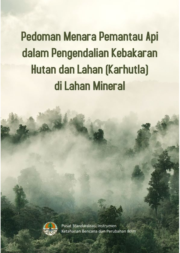 Pedoman Menara Pemantau Api dalam Pengendalian Kebakaran Hutan dan Lahan