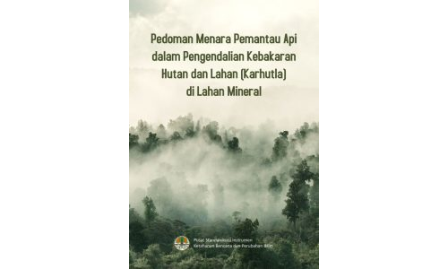 Pedoman Menara Pemantau Api dalam Pengendalian Kebakaran Hutan dan Lahan